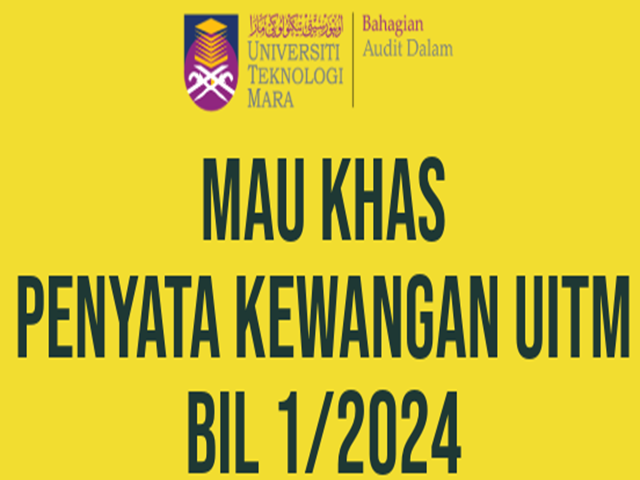 19/4/2024 - MAU Khas Penyata Kewangan UiTM Bil. 1/2024